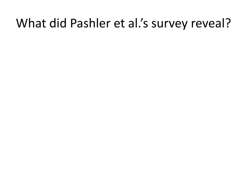 what did pashler et al s survey reveal