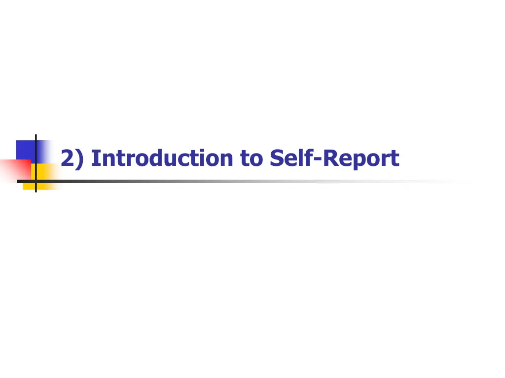 2 introduction to self report