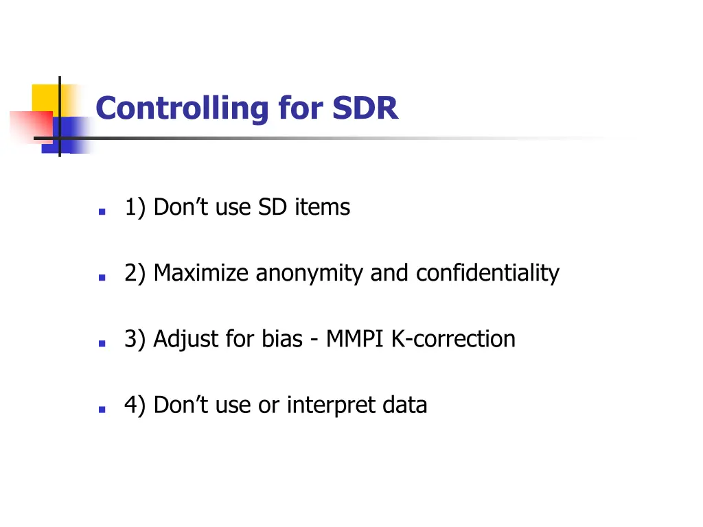 controlling for sdr