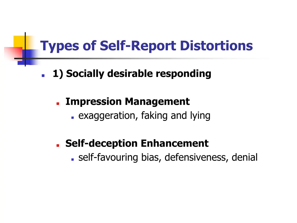 types of self report distortions 1