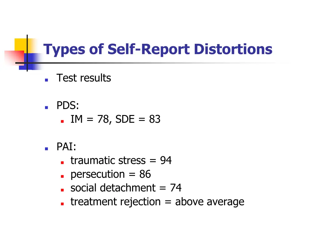 types of self report distortions 13