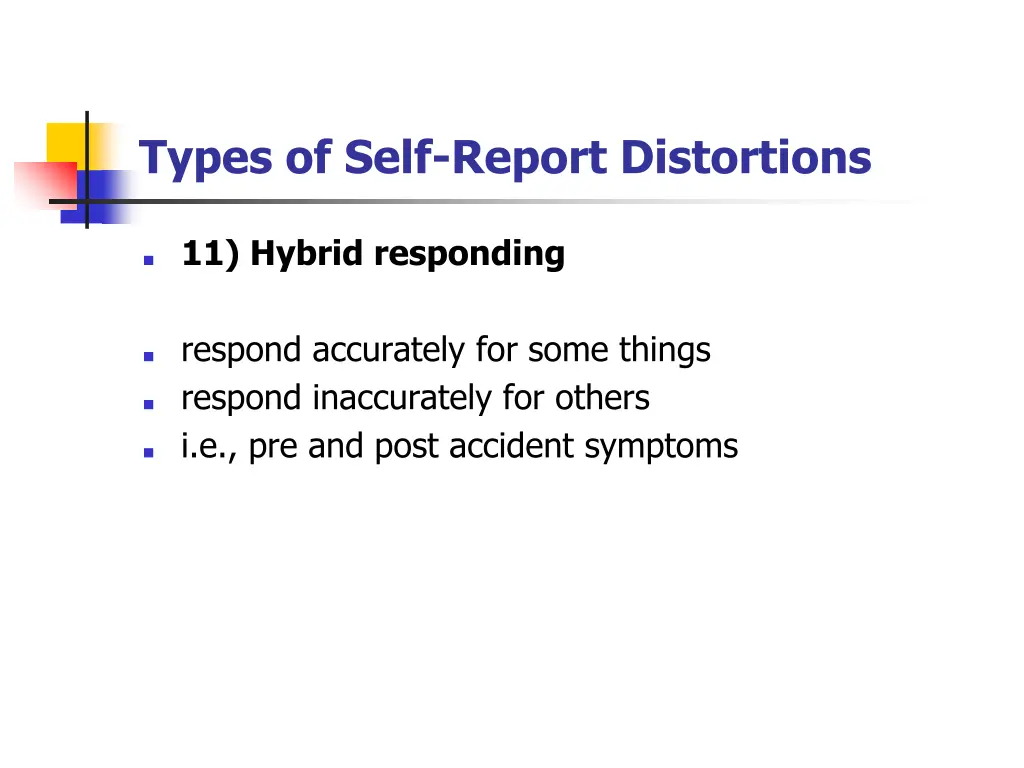 types of self report distortions 17