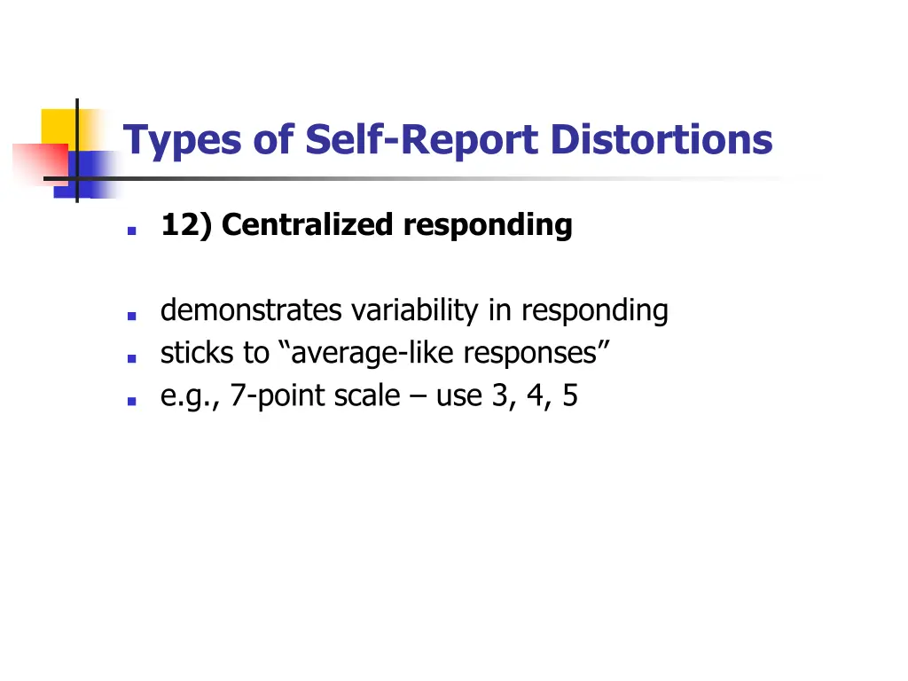types of self report distortions 18