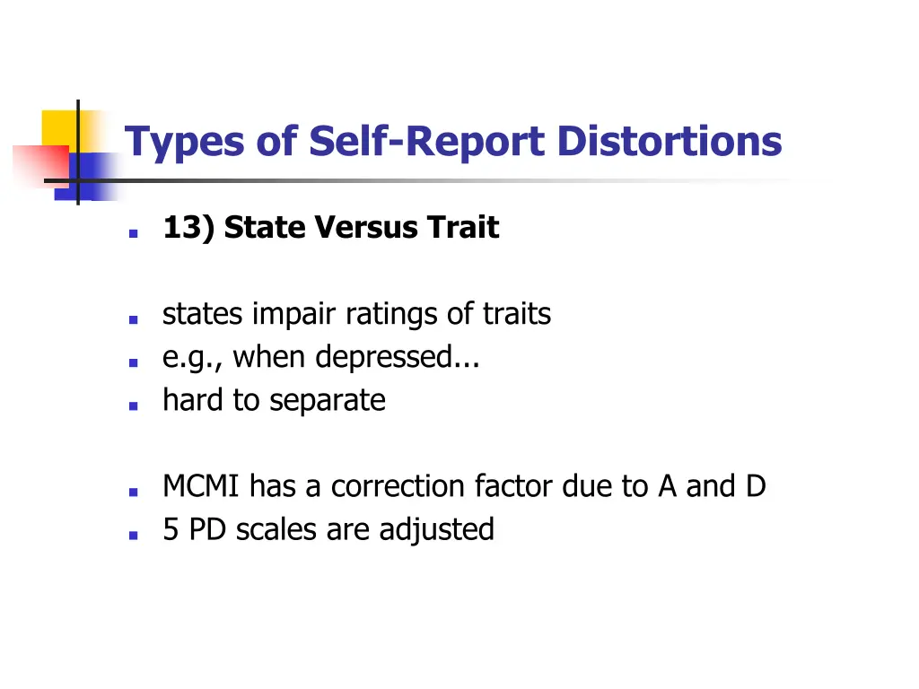 types of self report distortions 19