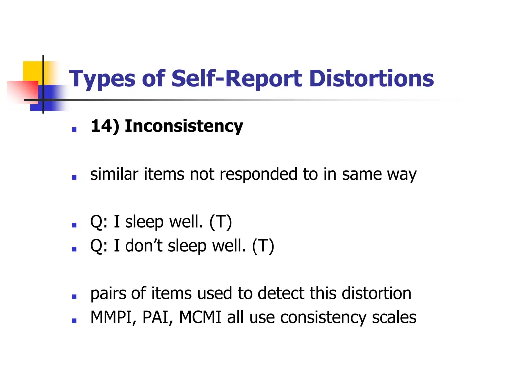 types of self report distortions 20