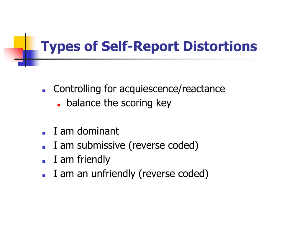 types of self report distortions 3