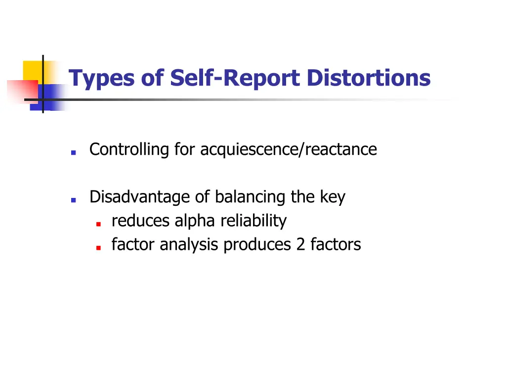 types of self report distortions 4
