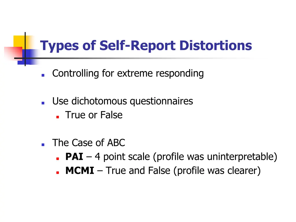 types of self report distortions 6