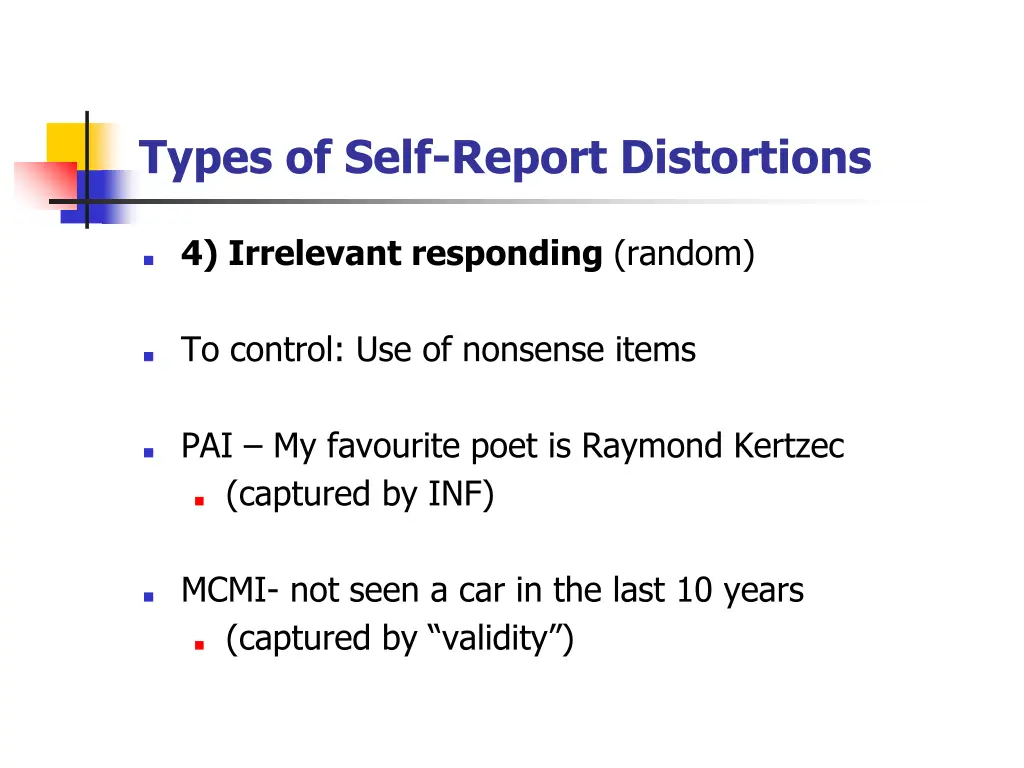 types of self report distortions 7