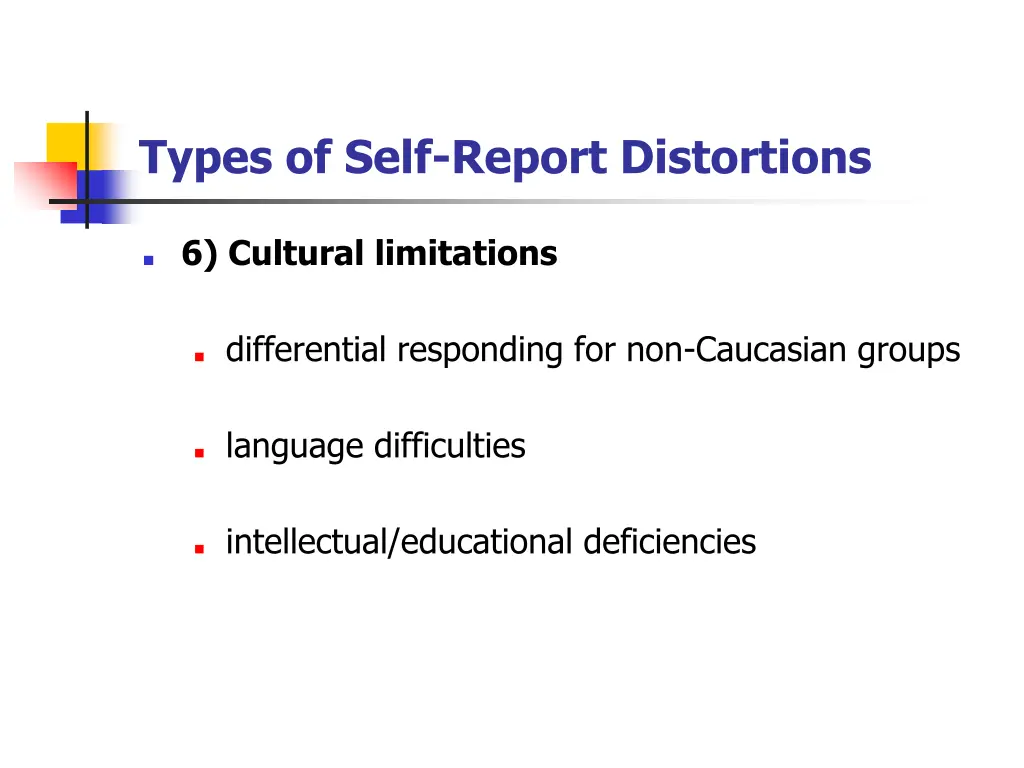 types of self report distortions 9
