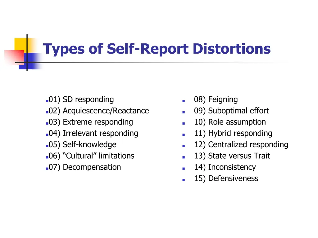 types of self report distortions