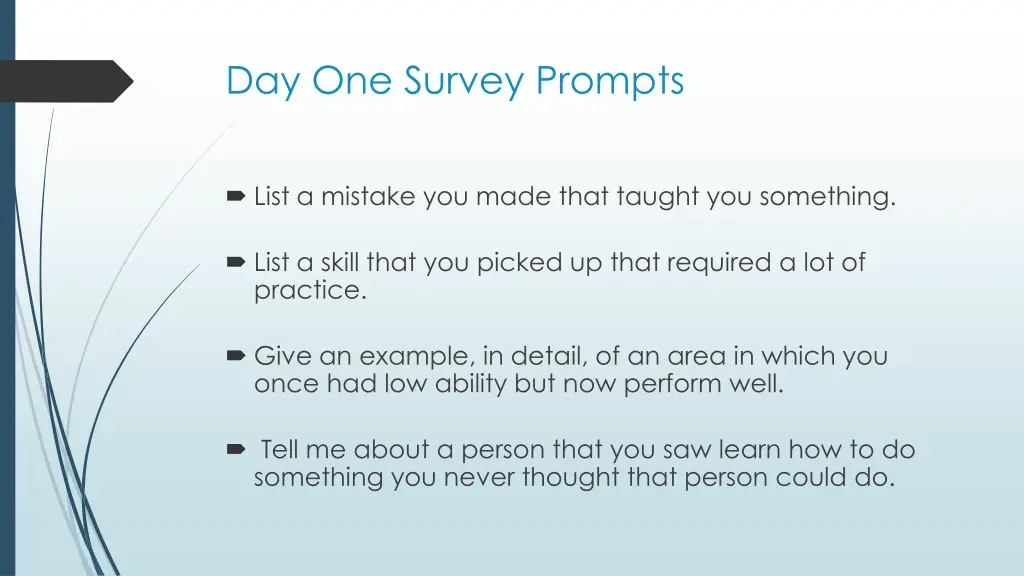 day one survey prompts