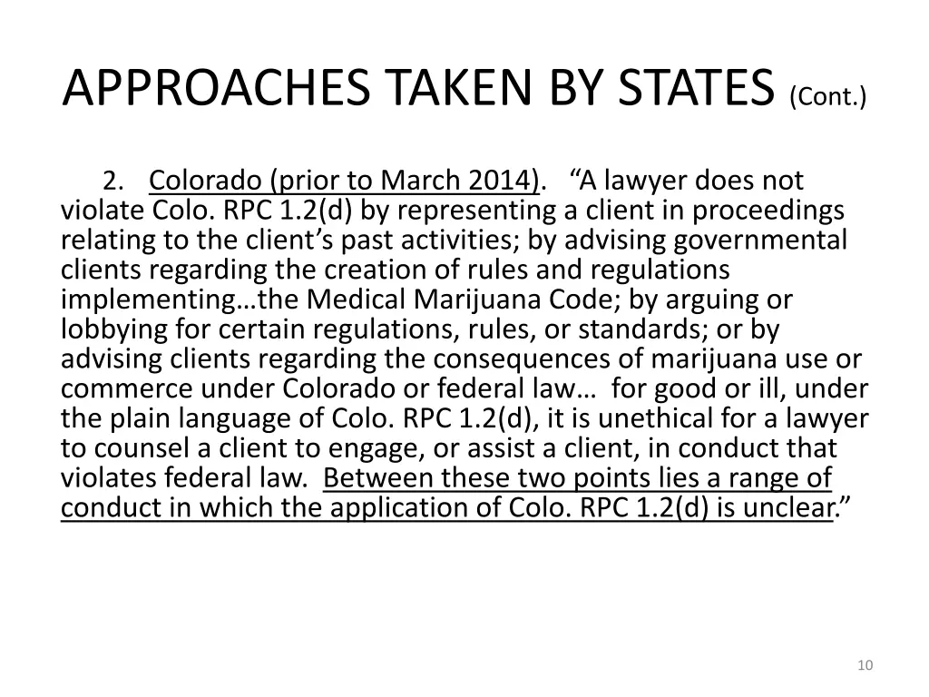 approaches taken by states cont 2
