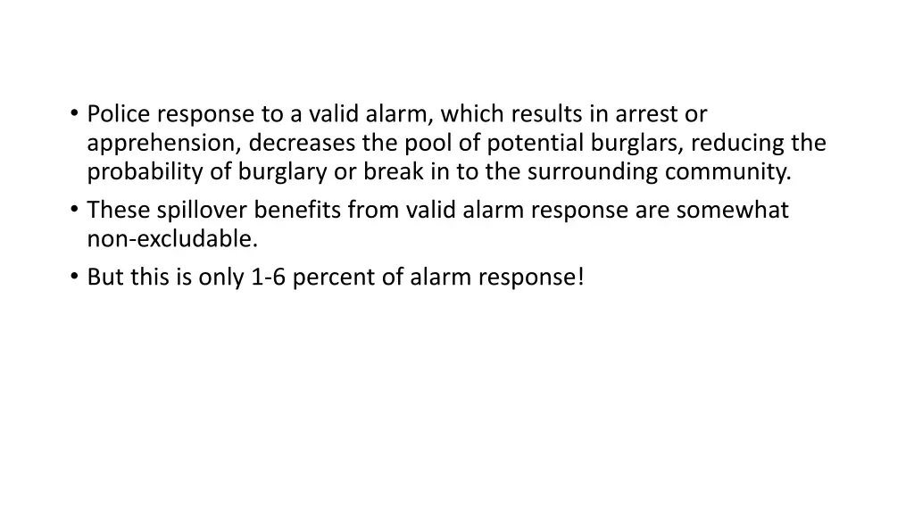 alarm response is a quasi public good