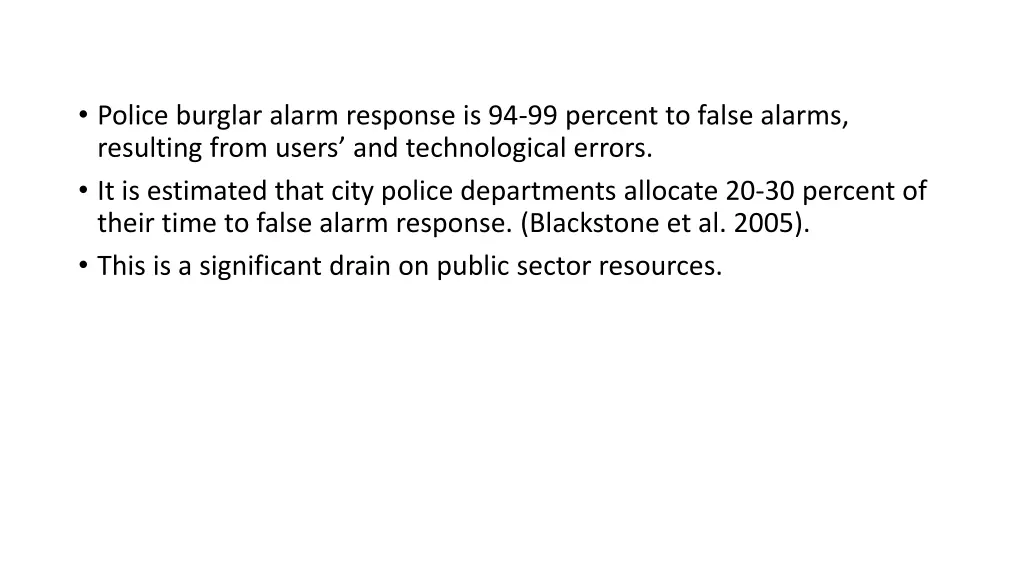 the problem of police burglar alarm response