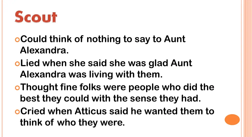 could think of nothing to say to aunt alexandra