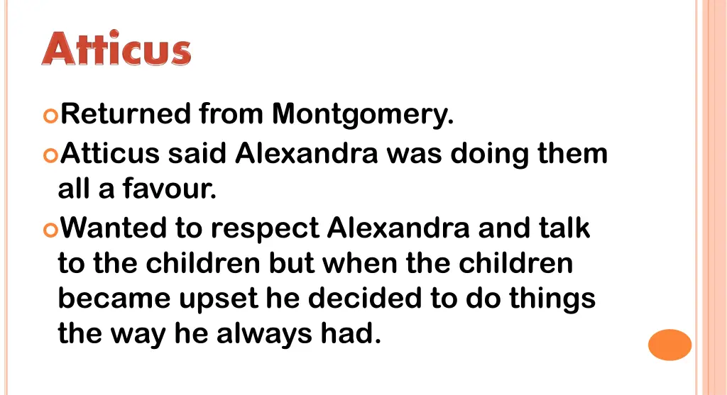 returned from montgomery atticus said alexandra