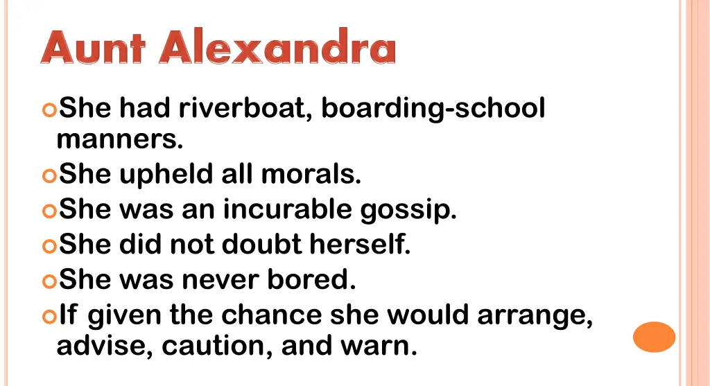 she had riverboat boarding school manners