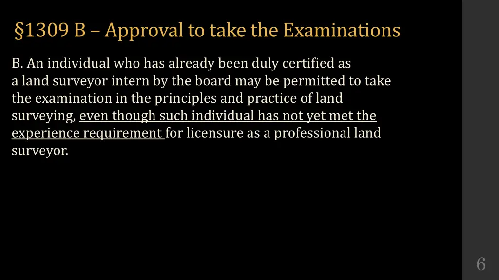 1309 b approval to take the examinations