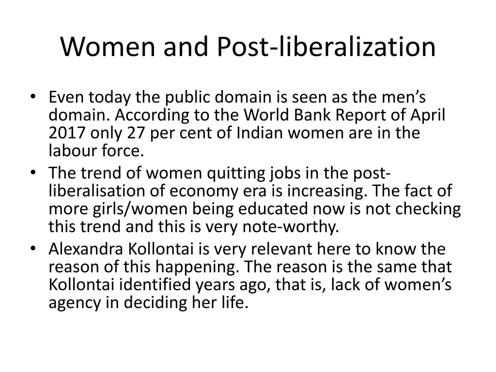 women and post liberalization