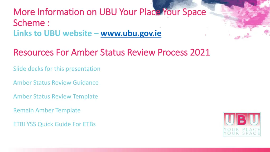 more information on ubu your place your space