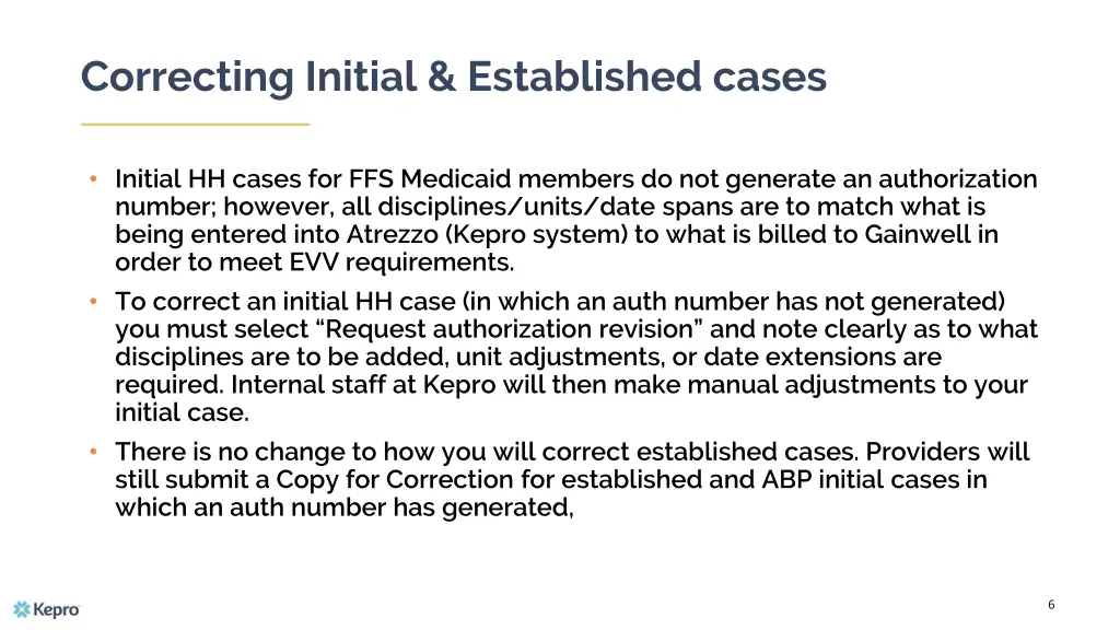 correcting initial established cases