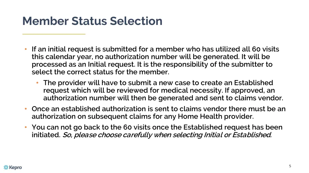 member status selection