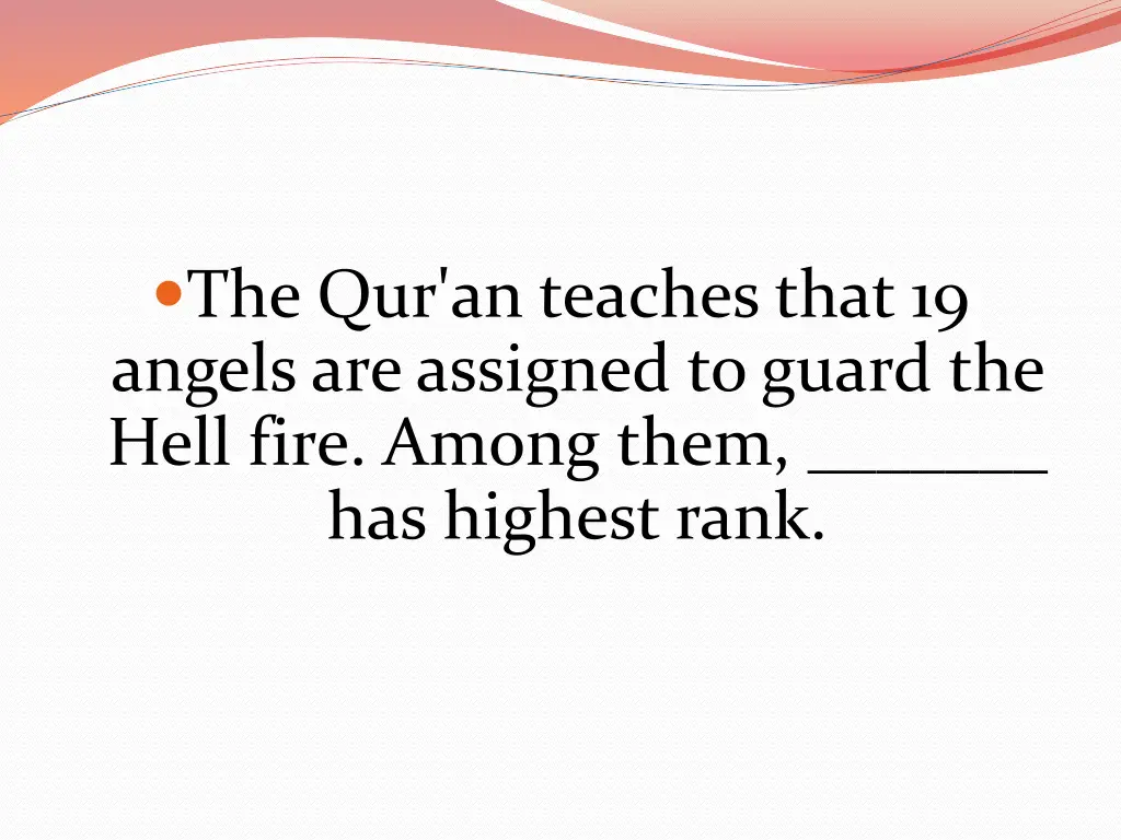 the qur an teaches that 19 angels are assigned