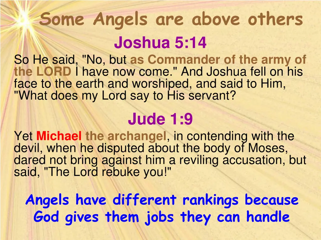some angels are above others