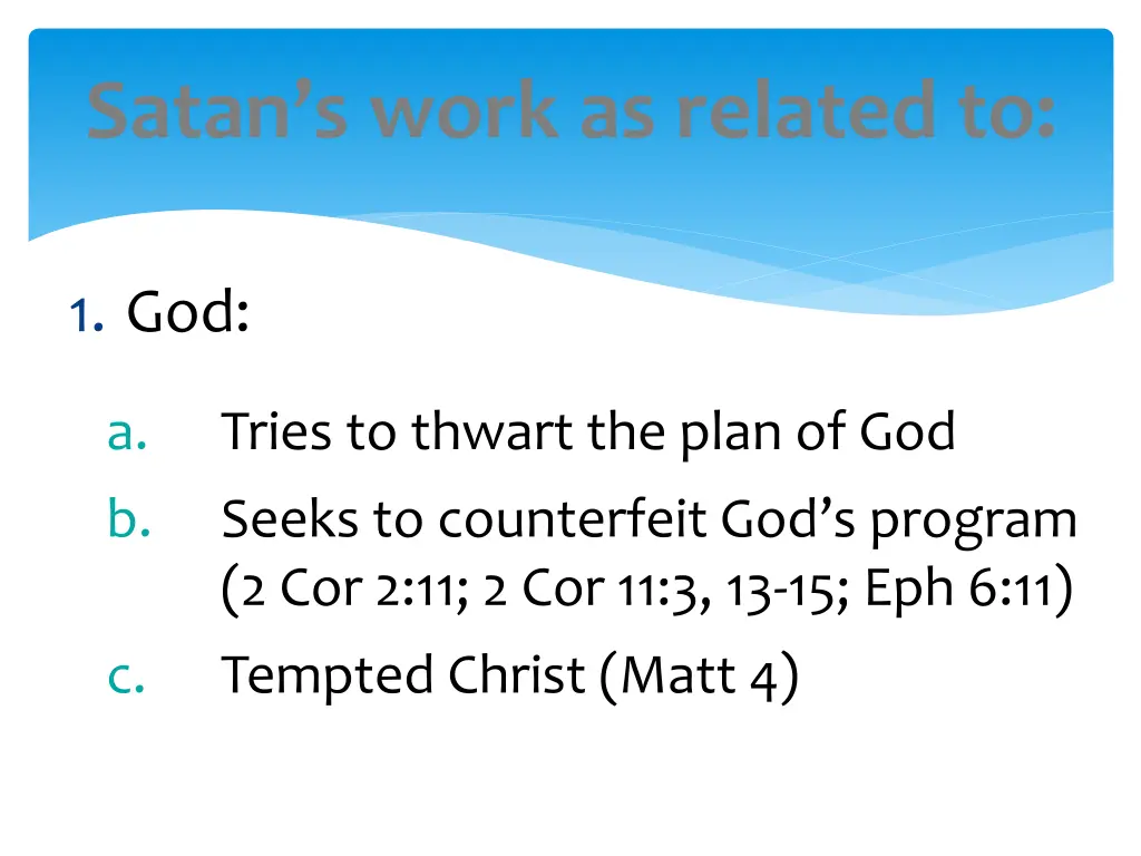 satan s work as related to