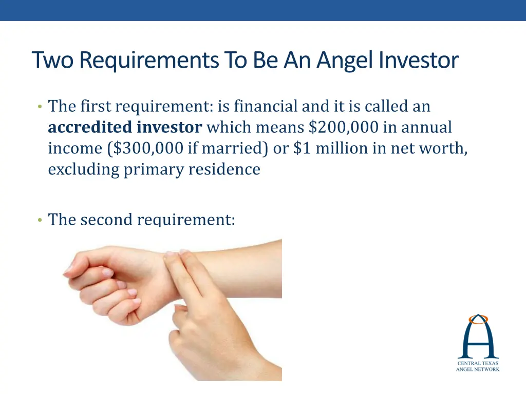 two requirements to be an angel investor 1