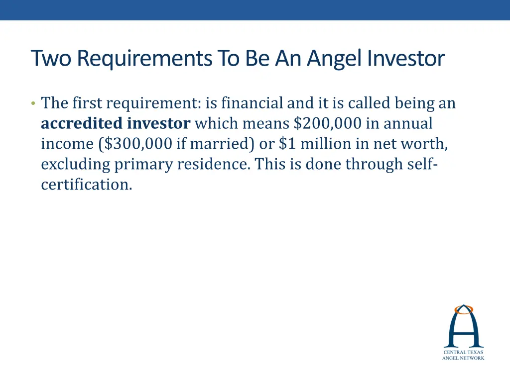 two requirements to be an angel investor