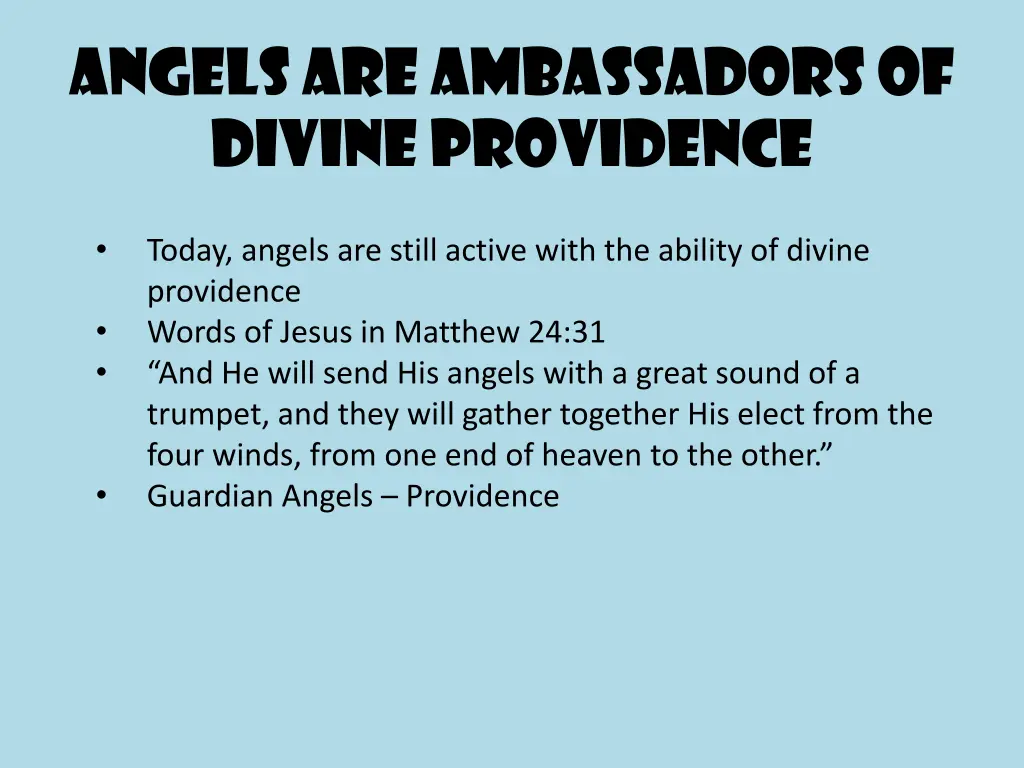 angels are ambassadors of divine providence 1