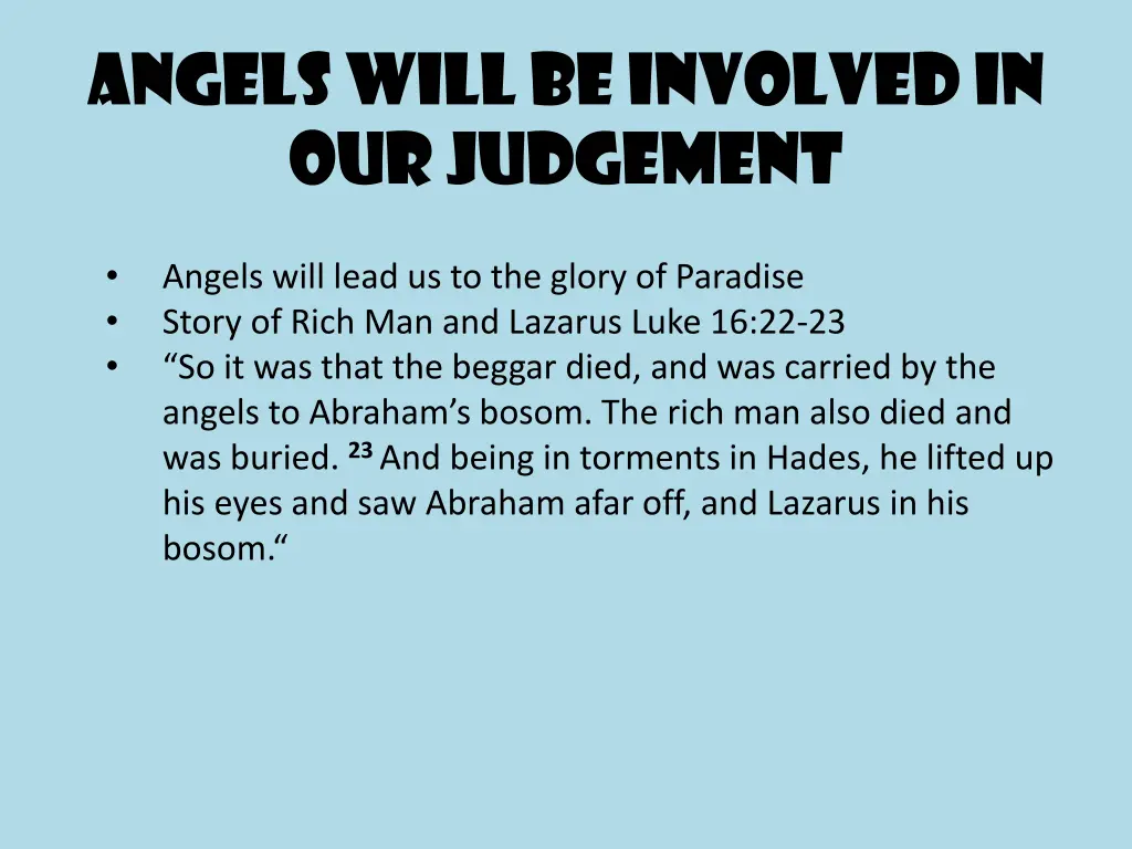 angels will be involved in our judgement