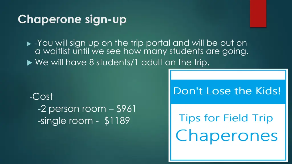 chaperone sign up you will sign up on the trip