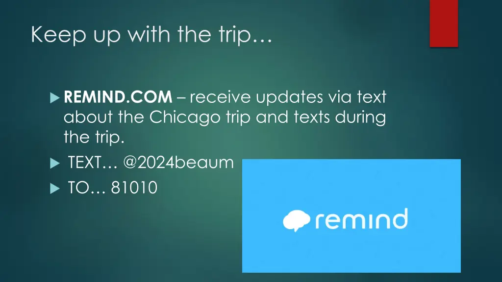 keep up with the trip