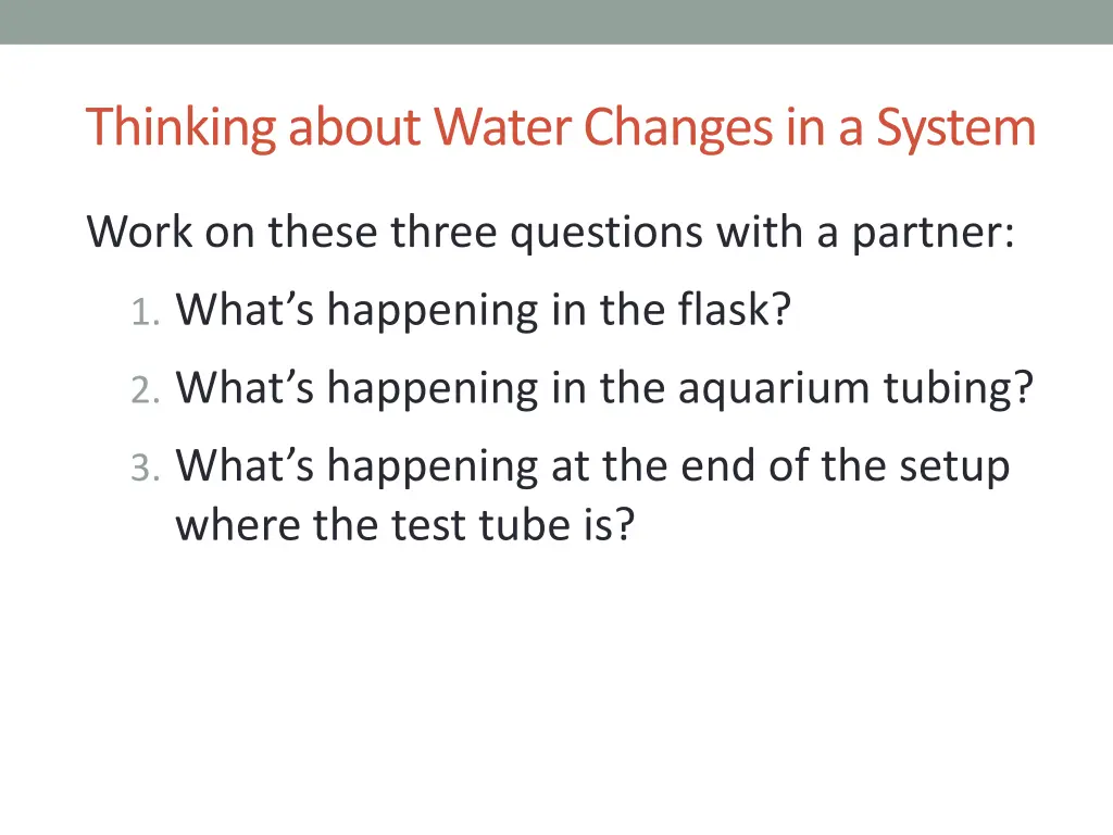thinking about water changes in a system
