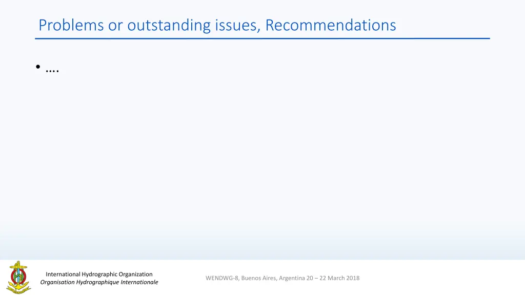 problems or outstanding issues recommendations