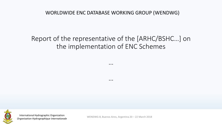 worldwide enc database working group wendwg