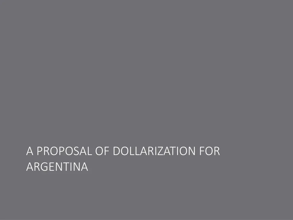 a proposal of dollarization for argentina