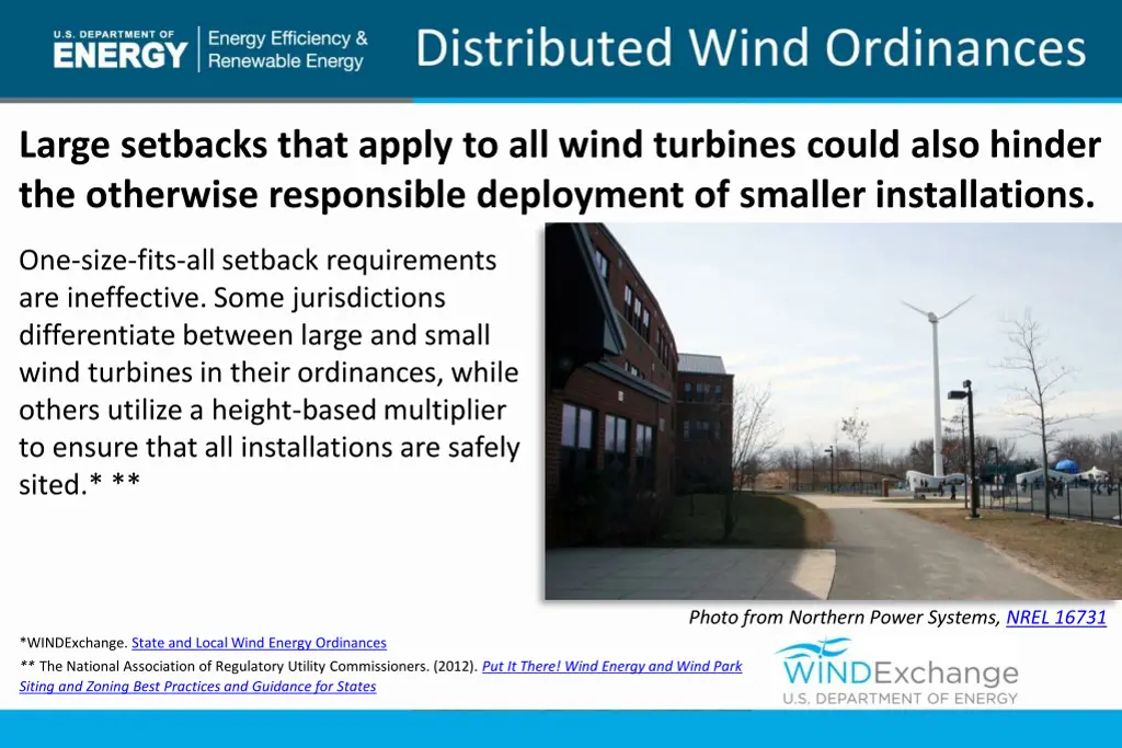 large setbacks that apply to all wind turbines
