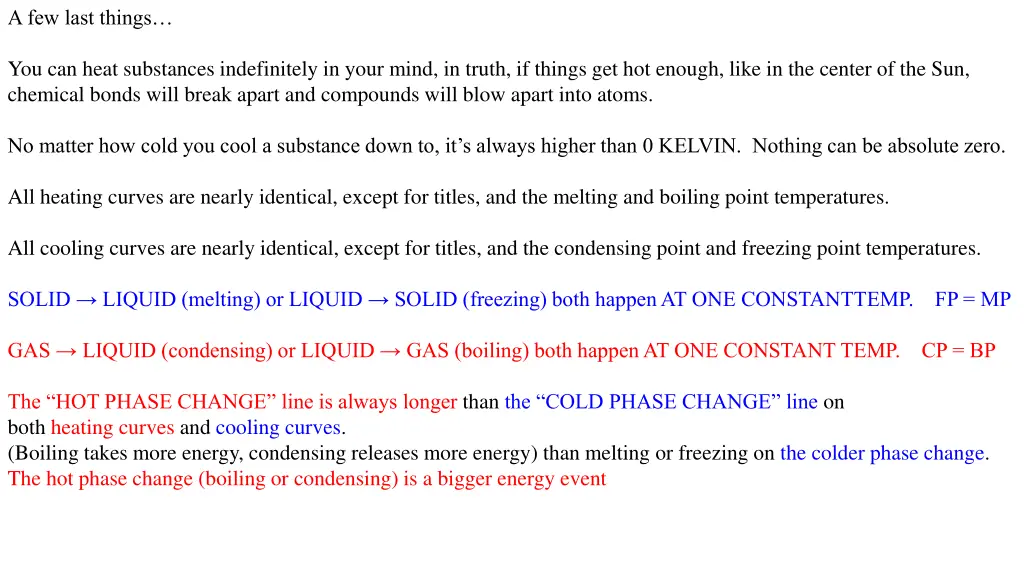 a few last things