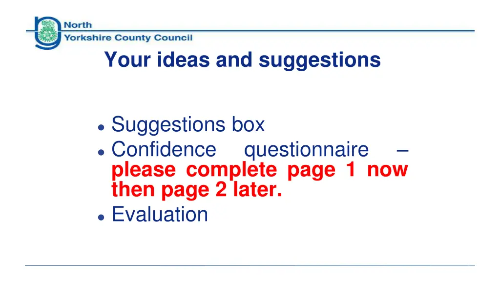 your ideas and suggestions