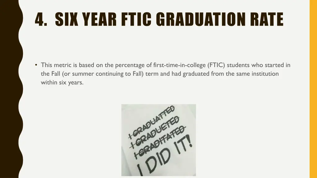 4 six year ftic graduation rate