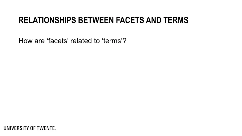 relationships between facets and terms