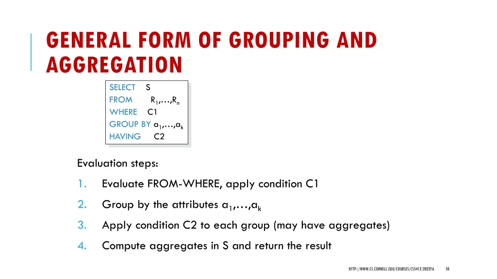 general form of grouping and aggregation select