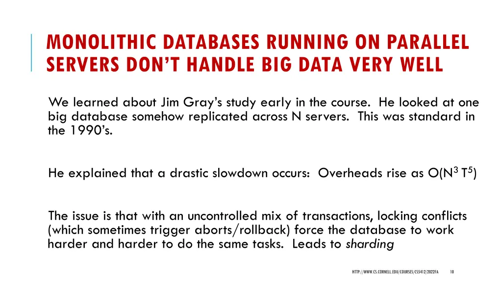 monolithic databases running on parallel servers