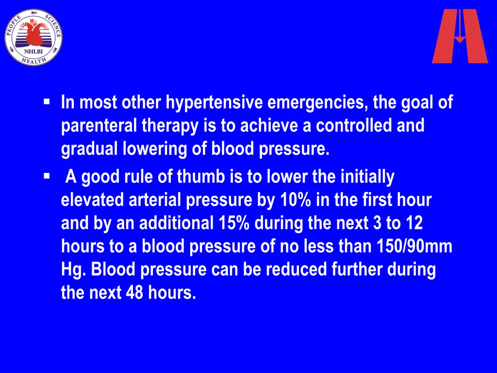 in most other hypertensive emergencies the goal