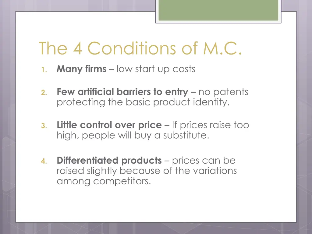 the 4 conditions of m c many firms low start