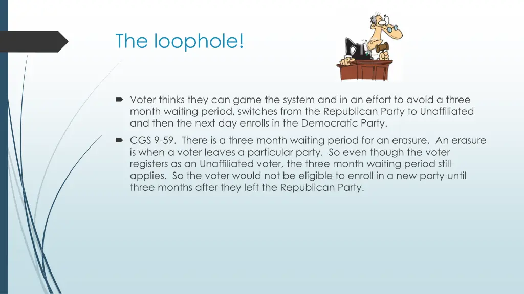 the loophole